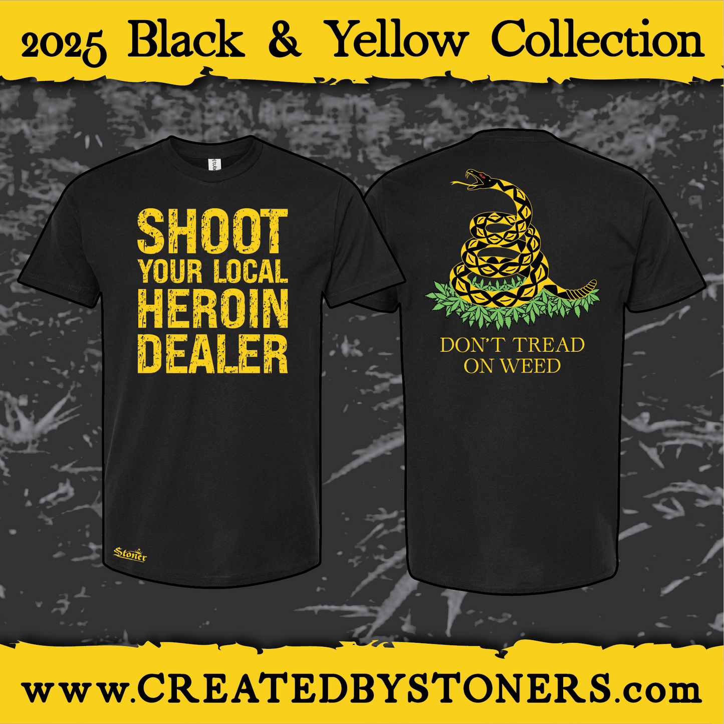 SH**T YOUR LOCAL H*ROIN DEALER TEE