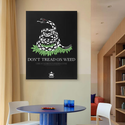 24x32 Don't Tread On Weed Mounted Canvas - Black Frame Canvas Print 24"x32"